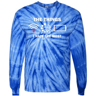 Things I Hate Bad Wifi Signal Buffering Low Battery Meme Gift Tie-Dye Long Sleeve Shirt