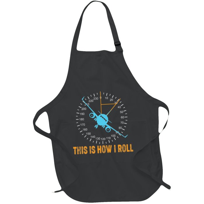 This Is How I Roll Airplane Pilo Aviation Full-Length Apron With Pockets