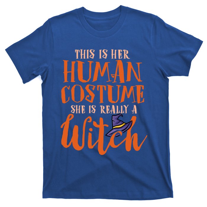 This Is Her Hu Costume She Is Really A Witch Halloween Gift T-Shirt