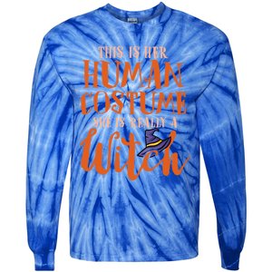 This Is Her Hu Costume She Is Really A Witch Halloween Gift Tie-Dye Long Sleeve Shirt