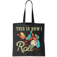 This Is How I Roll Retro Bowling Lover Funny Bowler Gifts Bag