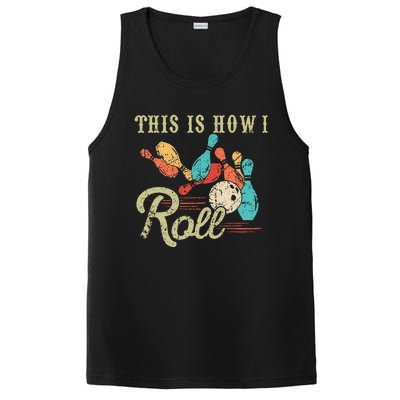 This Is How I Roll Retro Bowling Lover Funny Bowler Gifts PosiCharge Competitor Tank