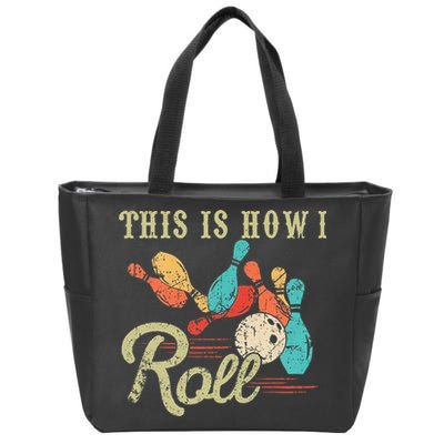 This Is How I Roll Retro Bowling Lover Funny Bowler Gifts Zip Tote Bag