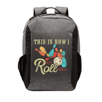 This Is How I Roll Retro Bowling Lover Funny Bowler Gifts Vector Backpack