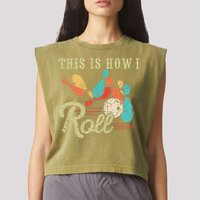 This Is How I Roll Retro Bowling Lover Funny Bowler Gifts Garment-Dyed Women's Muscle Tee