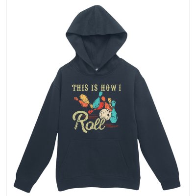 This Is How I Roll Retro Bowling Lover Funny Bowler Gifts Urban Pullover Hoodie