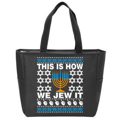 This Is How We Jew It Funny Ugly Happy Hanukkah Sweater  Premium Zip Tote Bag