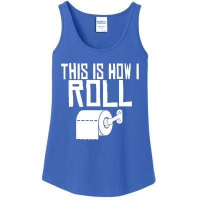 This Is How I Roll Funny Toilet Paper Humor Gift Ladies Essential Tank