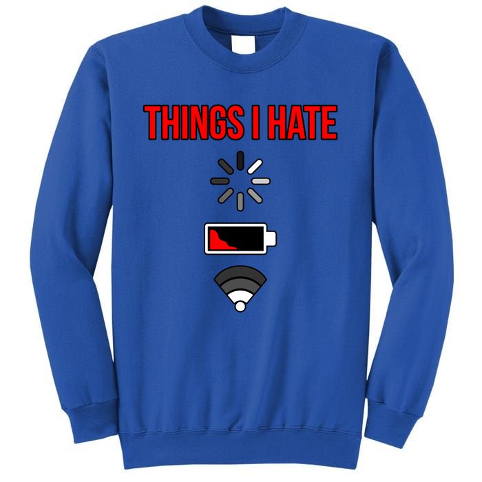 Things I Hate Computer It Tech Software Programmer Graphic Gift Sweatshirt