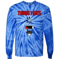 Things I Hate Computer It Tech Software Programmer Graphic Gift Tie-Dye Long Sleeve Shirt