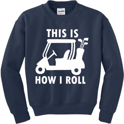 This Is How I Roll Funny Humor Golf Vintage Kids Sweatshirt