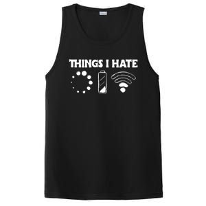 Things I Hate Computer Problems For Nerds Gamer Meaningful Gift PosiCharge Competitor Tank