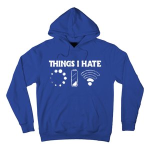 Things I Hate Computer Problems For Nerds Gamer Meaningful Gift Hoodie