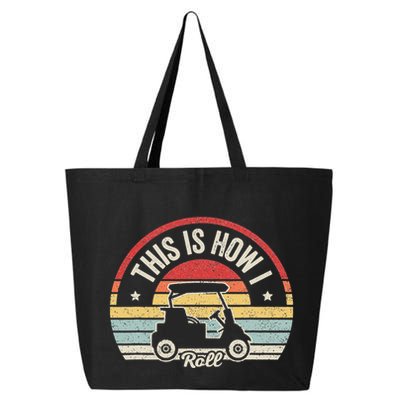 This Is How I Roll Golfer Vintage quotes Golf 25L Jumbo Tote