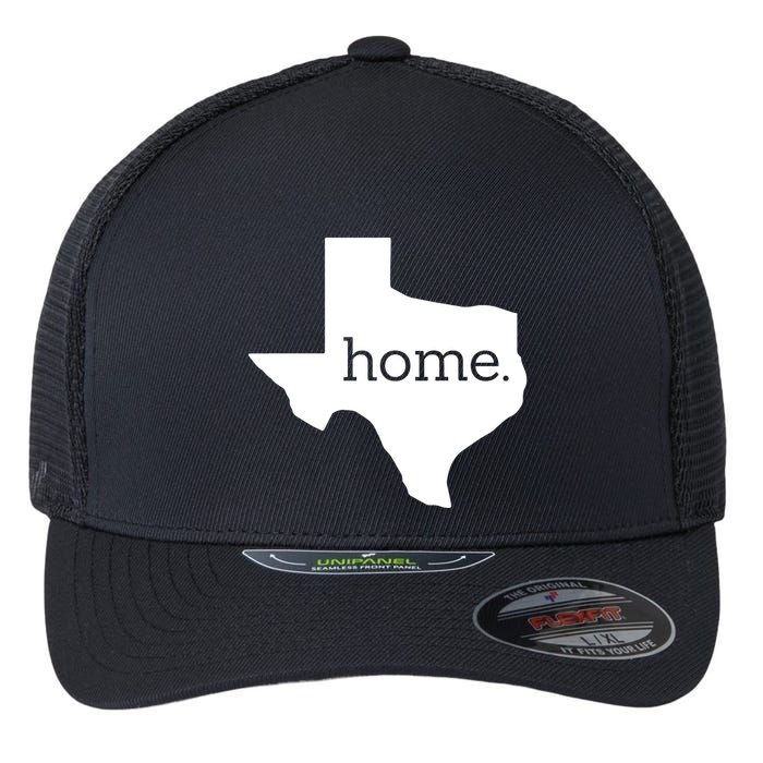 Texas Is Home. Flexfit Unipanel Trucker Cap