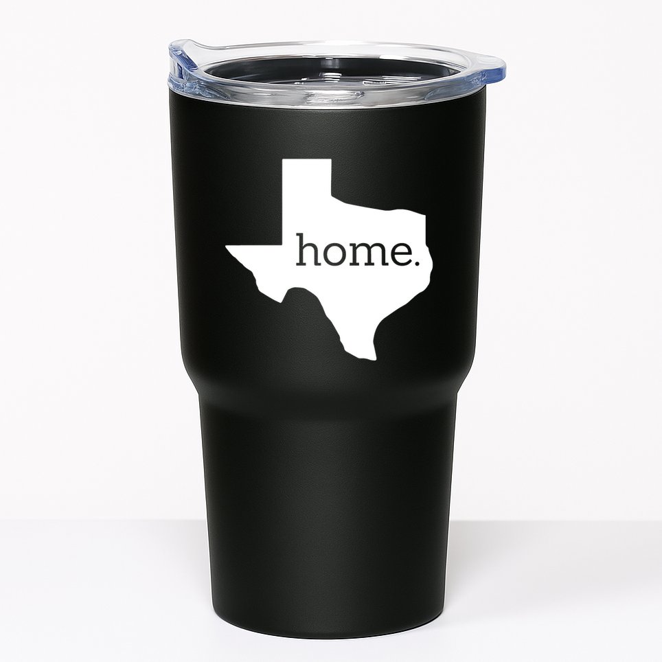 Texas Is Home. Tumbler