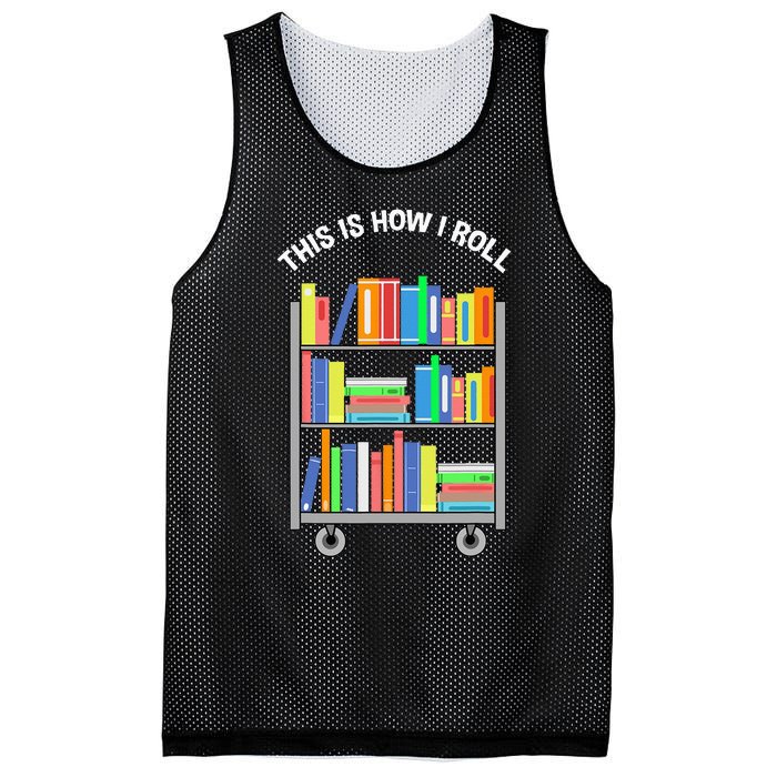 This Is How I Roll Book Librarian Mesh Reversible Basketball Jersey Tank