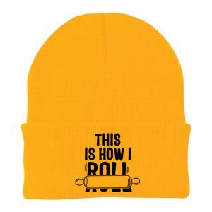 This Is How I Roll Baker Lover Mom Cooking Chef Baking Gift Funny Gift Knit Cap Winter Beanie