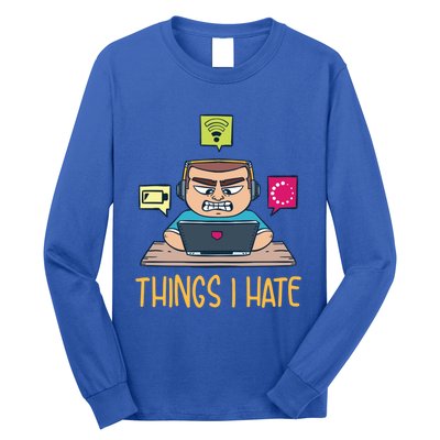 Things I Hate For Computer Programmer Gift Long Sleeve Shirt