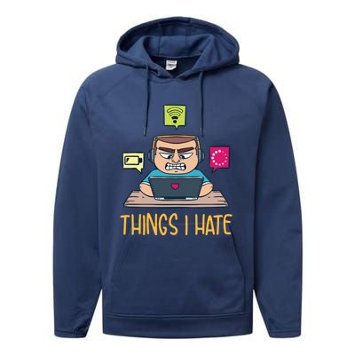 Things I Hate For Computer Programmer Gift Performance Fleece Hoodie