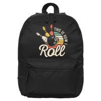 This Is How I Roll Retro Bowling Bowler Funny Gift Cap Sleeve 16 in Basic Backpack