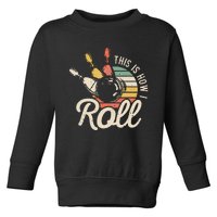 This Is How I Roll Retro Bowling Bowler Funny Gift Cap Sleeve Toddler Sweatshirt