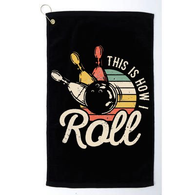 This Is How I Roll Retro Bowling Bowler Funny Gift Cap Sleeve Golf Towel