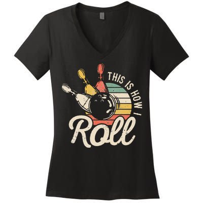 This Is How I Roll Retro Bowling Bowler Funny Gift Cap Sleeve Women's V-Neck T-Shirt