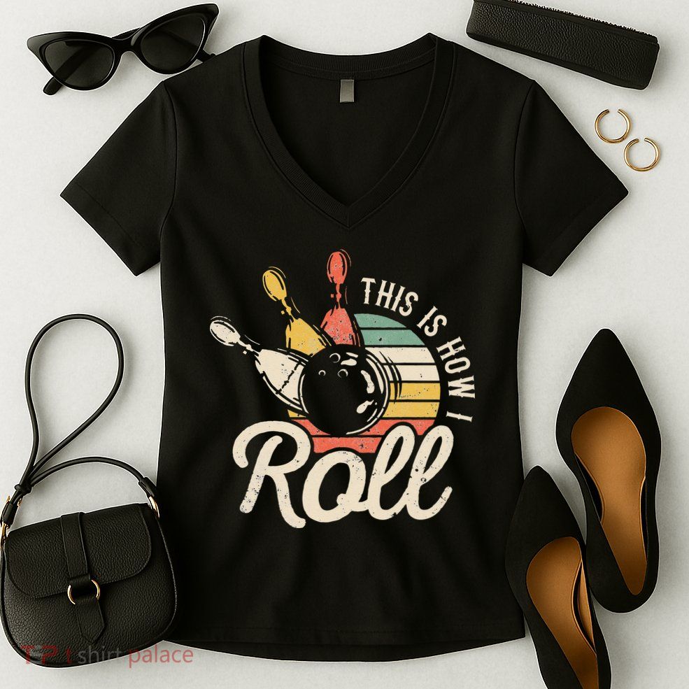 This Is How I Roll Retro Bowling Bowler Funny Gift Cap Sleeve Women's V-Neck T-Shirt