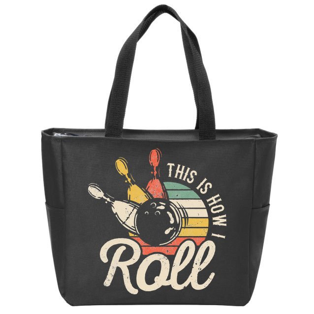 This Is How I Roll Retro Bowling Bowler Funny Gift Cap Sleeve Zip Tote Bag
