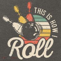 This Is How I Roll Retro Bowling Bowler Funny Gift Cap Sleeve Cotton Canvas Backpack
