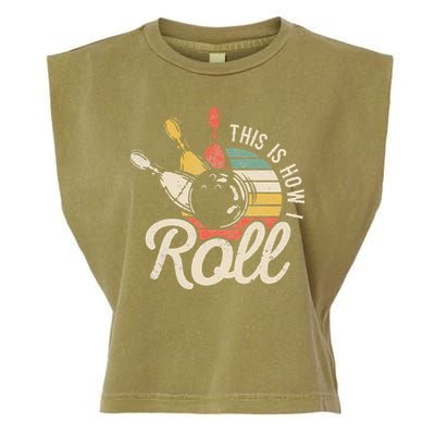 This Is How I Roll Retro Bowling Bowler Funny Gift Cap Sleeve Garment-Dyed Women's Muscle Tee