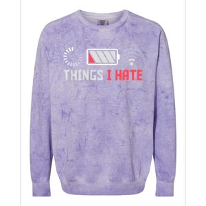 Things I Hate Funny Computer Geek Gift Coder Programmer Cool Gift Colorblast Crewneck Sweatshirt