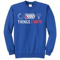 Things I Hate Funny Computer Geek Gift Coder Programmer Cool Gift Sweatshirt