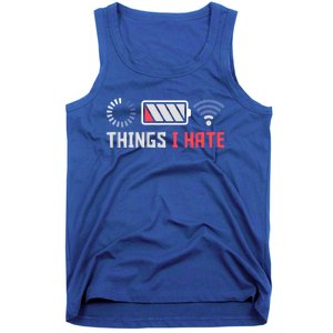 Things I Hate Funny Computer Geek Gift Coder Programmer Cool Gift Tank Top