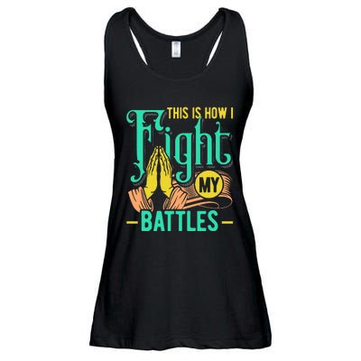 This Is How I Fight My Battles Christian Worship Ladies Essential Flowy Tank