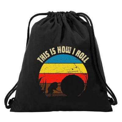 This Is How I Roll Dung Beetle Rolling Dung Ball Dung Beetle Drawstring Bag