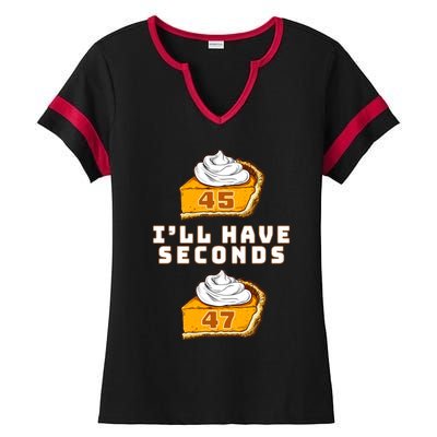 Trump ILl Have Seconds 45 47 Pumpkin Pie Thanksgiving Fun Ladies Halftime Notch Neck Tee