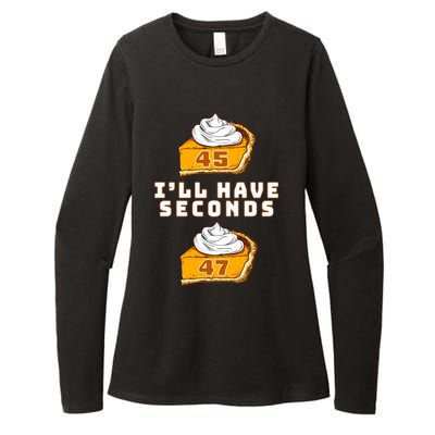 Trump ILl Have Seconds 45 47 Pumpkin Pie Thanksgiving Fun Womens CVC Long Sleeve Shirt