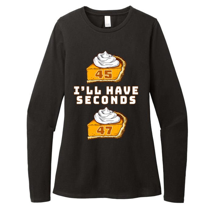 Trump ILl Have Seconds 45 47 Pumpkin Pie Thanksgiving Fun Womens CVC Long Sleeve Shirt