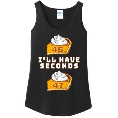 Trump ILl Have Seconds 45 47 Pumpkin Pie Thanksgiving Fun Ladies Essential Tank