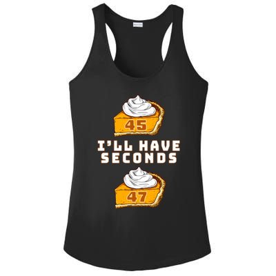 Trump ILl Have Seconds 45 47 Pumpkin Pie Thanksgiving Fun Ladies PosiCharge Competitor Racerback Tank