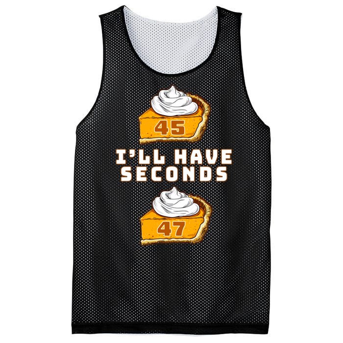 Trump ILl Have Seconds 45 47 Pumpkin Pie Thanksgiving Fun Mesh Reversible Basketball Jersey Tank