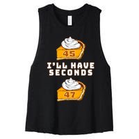 Trump ILl Have Seconds 45 47 Pumpkin Pie Thanksgiving Fun Women's Racerback Cropped Tank