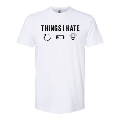 Things I Hate Funny Computer Programmer Gamer Nerd Gift Softstyle CVC T-Shirt