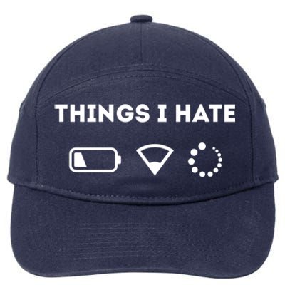 Things I Hate Funny Programmer And Gamer Great Gift 7-Panel Snapback Hat