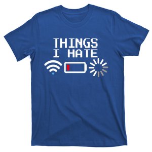 Things I Hate Funny Programmer Gamer Computer Geek Gift T-Shirt