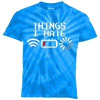 Things I Hate Funny Programmer Gamer Computer Geek Gift Kids Tie-Dye T-Shirt