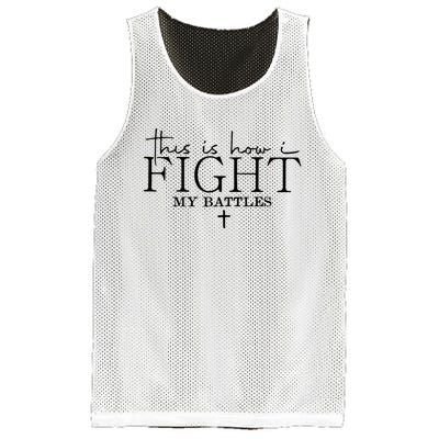 This Is How I Fight My Battles Mesh Reversible Basketball Jersey Tank