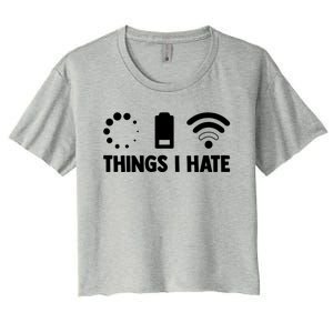 Things I Hate Programmer Coder Coding Developer Software Gift Women's Crop Top Tee